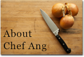 Chef Ang Baking & Cooking Academy - About Chef Ang